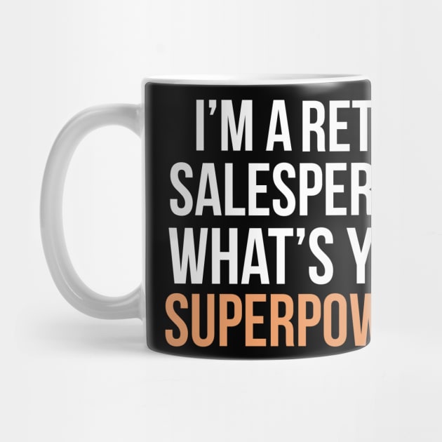 I'm a retail salesperson what's your superpower? by cypryanus